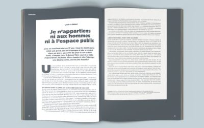 « Je n’appartiens ni aux hommes ni à l’espace public »