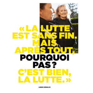 Annie Ernaux « La lutte est sans fin. Mais après tout pourquoi pas ? C'est bien, la lutte. » La Déferlante 1