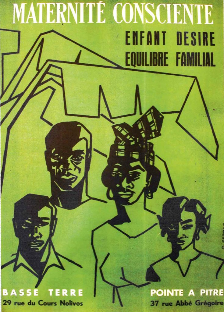 Affiche reproduite dans la brochure de L’Association guadeloupéenne pour le planning familial 40 ans d’histoire de La Maternité consciente 1964-2004 (Pointe-à-Pitre, 2004). Collection particulière / © La Maternité Consciente, Planning Familial de Guadeloupe