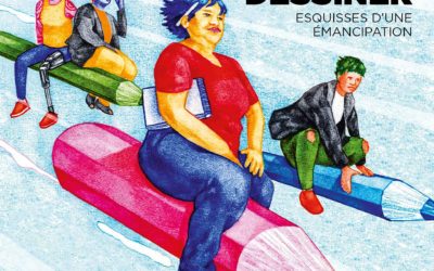 Dessiner : comment avons-nous choisi le thème de  notre prochain numéro ?