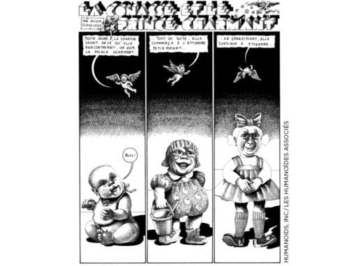 Planche extraite de La Conasse et le Prince charmant, de Nicole Claveloux, paru dans Ah!Nana no 2 (1977). « À la date convenue, j’apportais mes pages, avec le risque qu’elles soient refusées – ce qui n’est jamais arrivé », raconte l’illustratrice. 2023 - Humanoids, Inc / Les Humanoïdes Associés